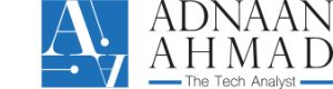 Adnaan Ahmad : The Tech Analyst